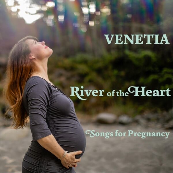 Cover art for River of the Heart: Songs for Pregnancy